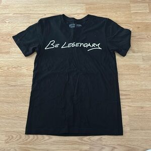 Be Legendary T Shirt